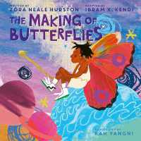 The Making of Butterflies （Board Book）