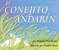 El Conejito Andarín Board Book : The Runaway Bunny Board Book (Spanish Edition) （Board Book）