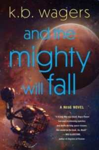 And the Mighty Will Fall : A NeoG Novel (Neog)