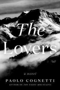 Lovers : A Novel -- Hardback (English Language Edition)