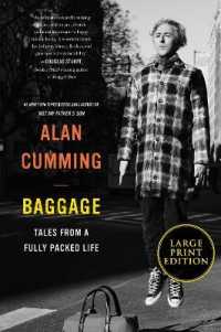 Baggage : Tales from a Fully Packed Life （Large Print）
