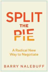 Split the Pie : A Radical New Way to Negotiate