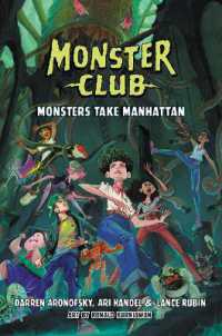 Monsters Take Manhattan : Monster Club (Monster Club)
