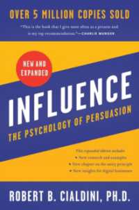 『影響力の正体：説得のカラクリを心理学があばく』（原書）改訂増補版<br>Influence, New and Expanded : The Psychology of Persuasion -- Paperback (English Language Edition)