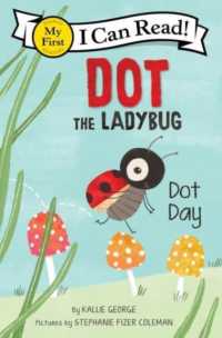 Dot the Ladybug: Dot Day (My First I Can Read Book)