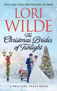 The Christmas Brides of Twilight : A Twilight, Texas Novel (Twilight, Texas)