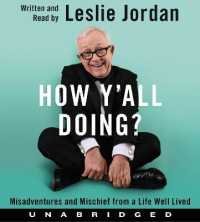 How Y'All Doing? CD : Misadventures and Mischief from a Life Well Lived