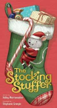 The Stocking Stuffer : A Christmas Holiday Book for Kids