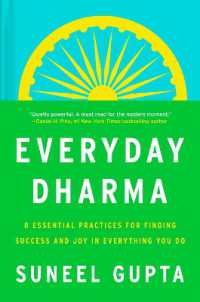 Everyday Dharma : 8 Essential Practices for Finding Success and Joy in Everything You Do