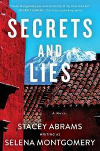 Secrets and Lies : A Novel