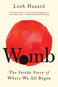 Womb : The inside Story of Where We All Began