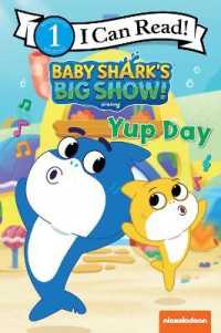 Baby Shark's Big Show!: Yup Day (I Can Read Level 1)