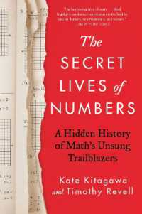 The Secret Lives of Numbers : A Hidden History of Math's Unsung Trailblazers