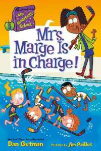 Mrs. Marge Is in Charge! : My Weirdtastic School #5 (My Weirdtastic School)