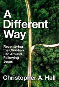 A Different Way : Recentering the Christian Life around Following Jesus