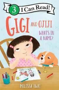 Gigi and Ojiji: What's in a Name? (I Can Read Level 3)