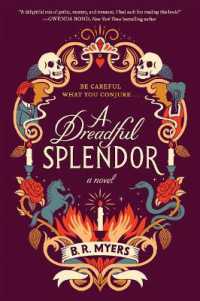 A Dreadful Splendor : A Novel