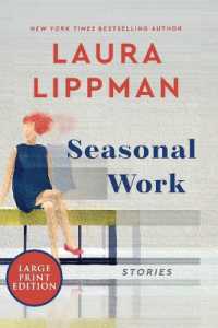 Seasonal Work : Stories （Large Print）