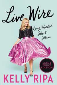 Live Wire : Long-Winded Short Stories （Large Print）