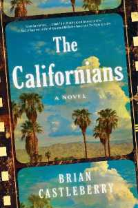 The Californians : A Novel