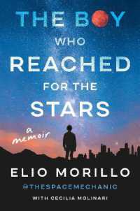 The Boy Who Reached for the Stars : A Memoir