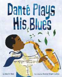 Dante Plays His Blues