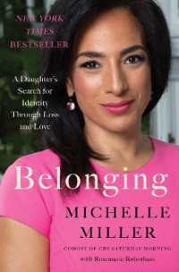 Belonging : A Daughter's Search for Identity through Loss and Love