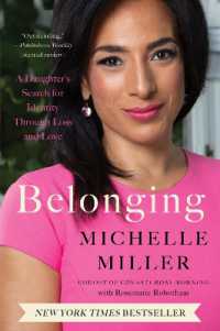 Belonging : A Daughter's Search for Identity through Loss and Love