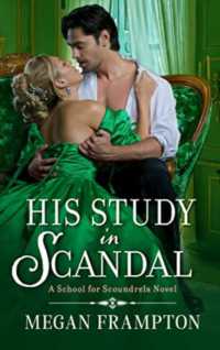 His Study in Scandal : A School for Scoundrels Novel (School for Scoundrels)