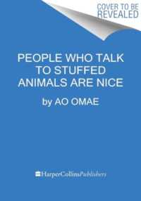 大前粟生『ぬいぐるみとしゃべる人はやさしい』（英訳）<br>People Who Talk to Stuffed Animals Are Nice