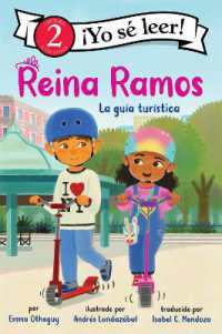 Reina Ramos: La Gu�a Tur�stica : Reina Ramos: Tour Guide (Spanish Edition) (I Can Read Level 2)