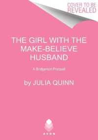 The Girl with the Make-believe Husband (Bridgerton Prequel)