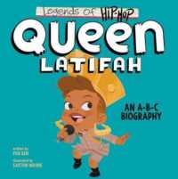 Legends of Hip-Hop: Queen Latifah : An A-B-C Biography （Board Book）