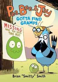 Pea, Bee, & Jay #5 : Gotta Find Gramps