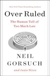アメリカにみる法規制の過剰<br>Over Ruled : The Human Toll of Too Much Law