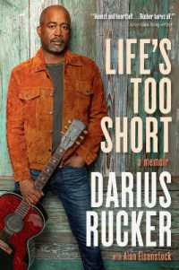 Life's Too Short : A Memoir
