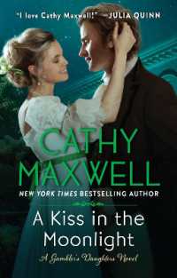 A Kiss in the Moonlight : A Gambler's Daughters Novel (The Gambler's Daughters)