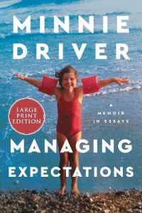 Managing Expectations : A Memoir in Essays （Large Print）