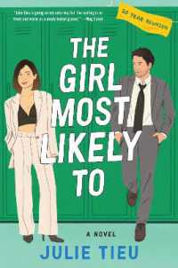 The Girl Most Likely to : A Novel