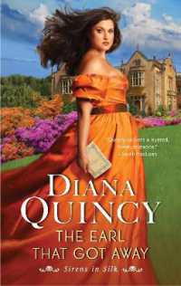 The Earl That Got Away : A Novel (Sirens in Silk)