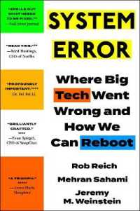 System Error : Where Big Tech Went Wrong and How We Can Reboot