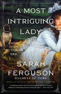 Most Intriguing Lady : A Novel -- Paperback (English Language Edition)