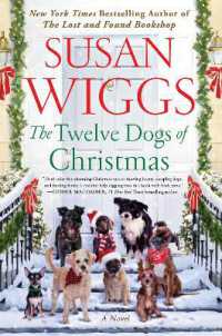 The Twelve Dogs of Christmas : A Novel