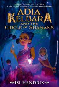 Adia Kelbara and the Circle of Shamans (Adia Kelbara and the Circle of Shamans)