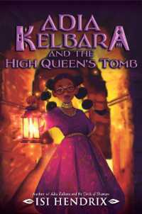 Adia Kelbara and the High Queen's Tomb (Adia Kelbara and the Circle of Shamans)