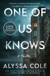 One of Us Knows [Large Print]: A Thriller