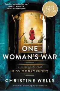 One Woman's War : A Novel of the Real Miss Moneypenny （Large Print）