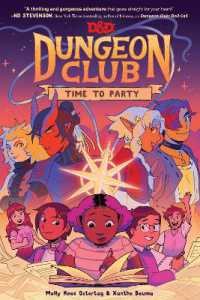 Dungeons & Dragons: Dungeon Club: Time to Party : A Graphic Novel (Dungeons & Dragons: Dungeon Club)