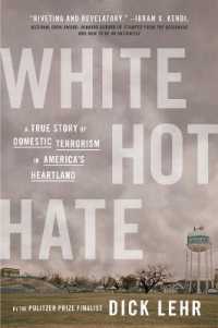 White Hot Hate : A True Story of Domestic Terrorism in America's Heartland