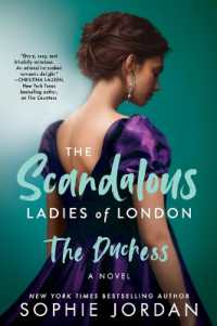 The Duchess : The Scandalous Ladies of London (The Scandalous Ladies of London)